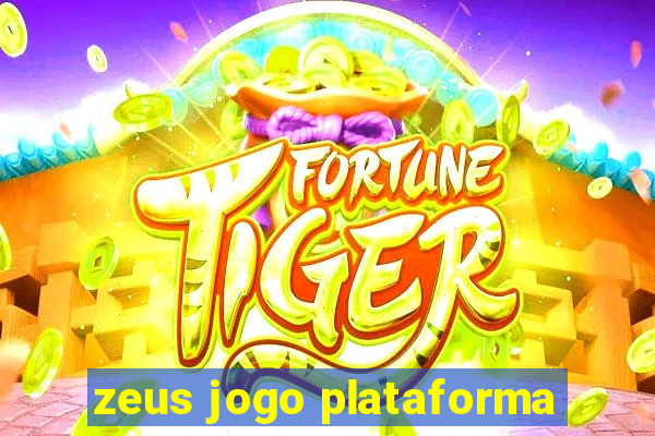 zeus jogo plataforma